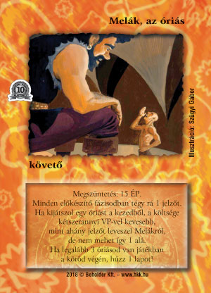 Kiadás: Két világ közt, Alappakli, 10. kiadás
Gyakoriság: nem gyakori