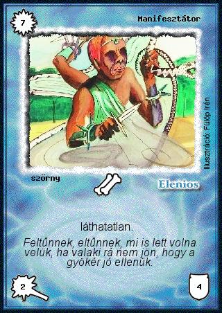 Kiadás: Alappakli, 1. kiadás, Alappakli, 2. kiadás, Alappakli, 3. kiadás, Alappakli, 4. kiadás
Gyakoriság: ritka