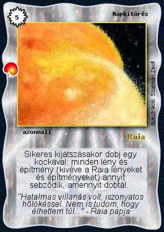 Kiadás: Két világ közt
Gyakoriság: ritka