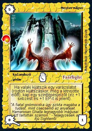 Kiadás: Két világ közt
Gyakoriság: ritka