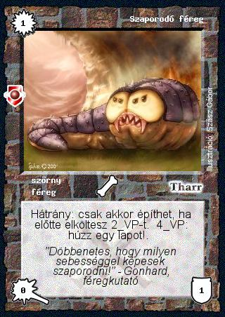 Kiadás: Víziók
Gyakoriság: gyakori