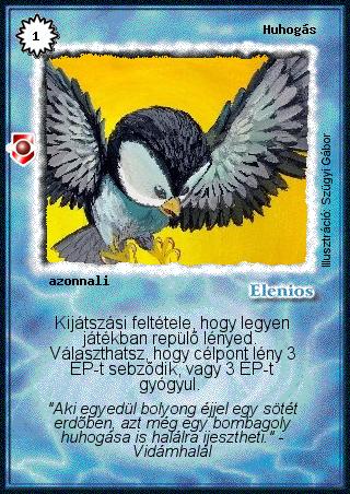 Kiadás: Víziók
Gyakoriság: gyakori