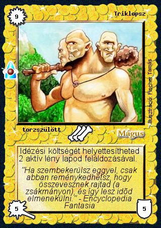 Kiadás: Víziók
Gyakoriság: gyakori