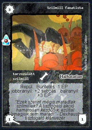 Kiadás: Víziók
Gyakoriság: gyakori