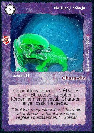 Kiadás: Víziók
Gyakoriság: gyakori