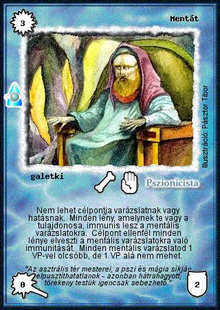 Kiadás: Víziók, Alappakli, 7. kiadás (Ősök Városa)
Gyakoriság: nem gyakori