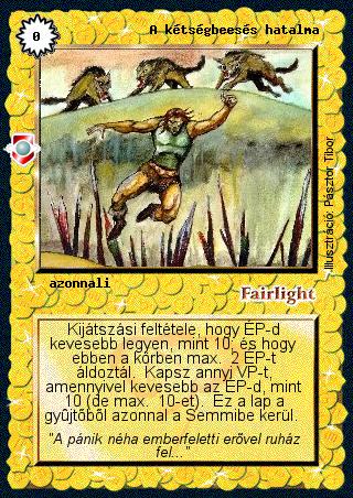 Kiadás: Víziók
Gyakoriság: nem gyakori