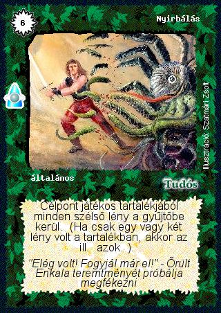 Kiadás: Víziók
Gyakoriság: nem gyakori