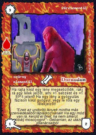 Kiadás: Vérmező (Zén)
Gyakoriság: ritka