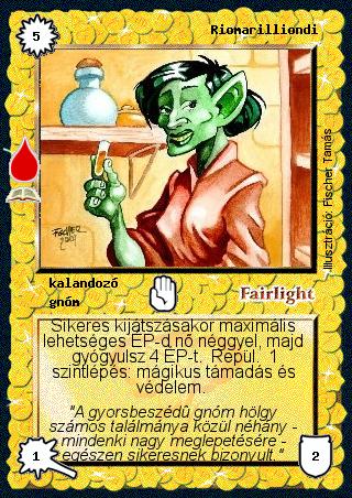 Kiadás: Vérmező (Zén)
Gyakoriság: ritka