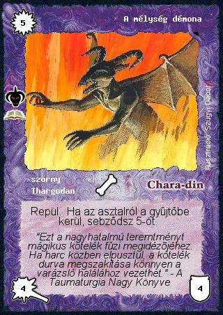 Kiadás: Thargodanok földje (Zén)
Gyakoriság: ritka