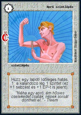 Kiadás: Sötét kor
Gyakoriság: gyakori