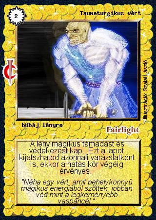 Kiadás: Sötét kor
Gyakoriság: gyakori