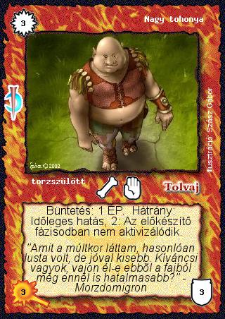 Kiadás: Sötét kor
Gyakoriság: gyakori