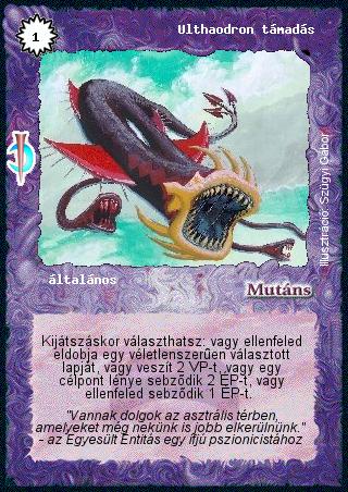 Kiadás: Sötét kor, Alappakli, 7. kiadás (Ősök Városa)
Gyakoriság: gyakori