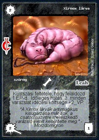 Kiadás: Sötét kor
Gyakoriság: gyakori