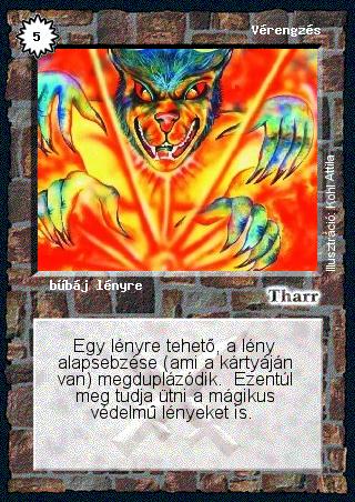 Kiadás: Alappakli, 1. kiadás, Alappakli, 2. kiadás, Alappakli, 3. kiadás, Alappakli, 4. kiadás
Gyakoriság: ritka