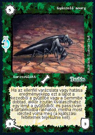 Kiadás: Sötét kor, Alappakli, 7. kiadás (Ősök Városa)
Gyakoriság: nem gyakori