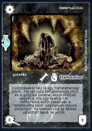 Kiadás: Sötét kor
Gyakoriság: nem gyakori