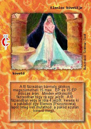 Kiadás: Sötét kor
Gyakoriság: nem gyakori