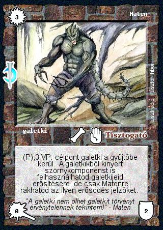 Kiadás: Sötét kor
Gyakoriság: nem gyakori