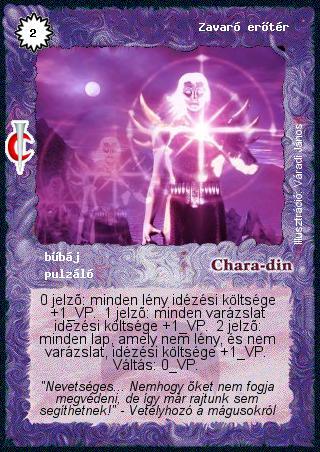 Kiadás: Sötét kor
Gyakoriság: nem gyakori