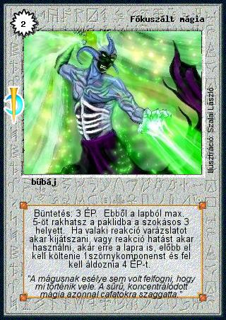 Kiadás: Sötét kor
Gyakoriság: ritka