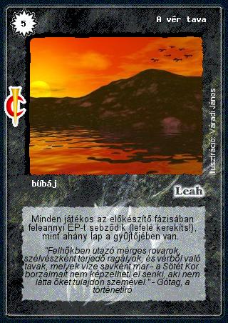 Kiadás: Sötét kor
Gyakoriság: ritka