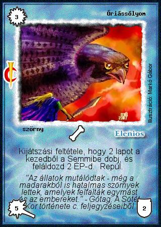 Kiadás: Sötét kor
Gyakoriság: ritka