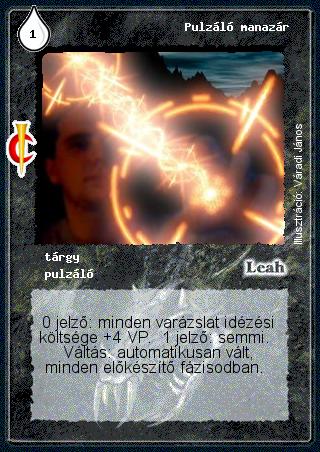 Kiadás: Sötét kor
Gyakoriság: ritka