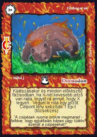 Kiadás: Sötét kor
Gyakoriság: ritka