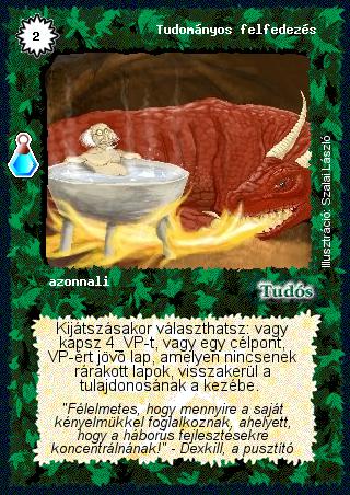 Kiadás: Esthar Császárság
Gyakoriság: gyakori