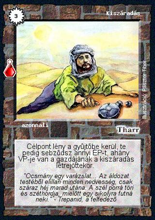 Kiadás: Esthar Császárság
Gyakoriság: gyakori