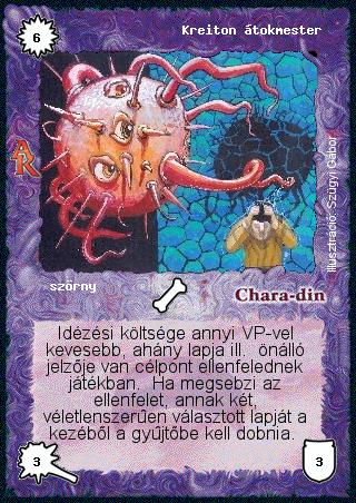 Kiadás: Alanori Krónika
Gyakoriság: ritka