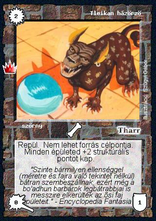 Kiadás: Ősi legendák
Gyakoriság: gyakori