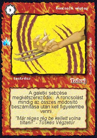 Kiadás: Ősi legendák
Gyakoriság: gyakori