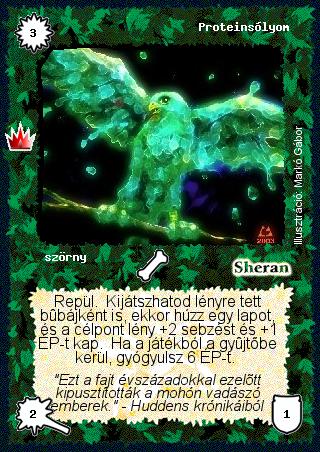 Kiadás: Ősi legendák
Gyakoriság: gyakori