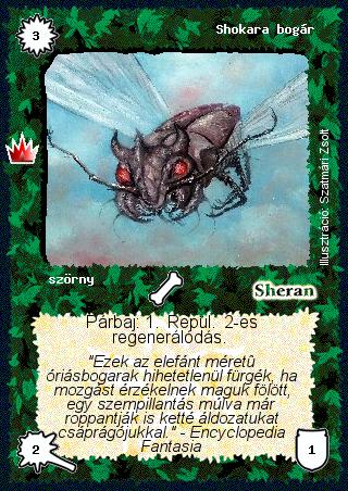 Kiadás: Ősi legendák
Gyakoriság: gyakori