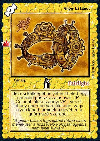 Kiadás: Ősi legendák
Gyakoriság: gyakori