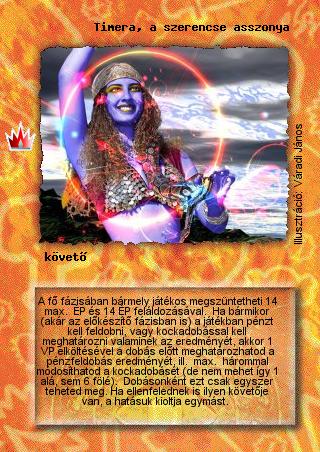 Kiadás: Ősi legendák
Gyakoriság: nem gyakori