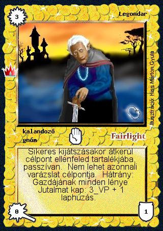 Kiadás: Ősi legendák
Gyakoriság: nem gyakori