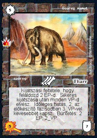 Kiadás: Ősi legendák
Gyakoriság: ritka