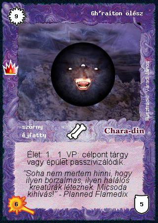 Kiadás: Ősi legendák
Gyakoriság: ritka