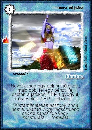 Kiadás: Ősi legendák
Gyakoriság: ritka