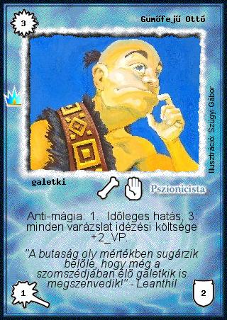 Kiadás: Ősi legendák
Gyakoriság: ritka