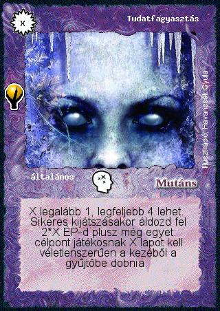 Kiadás: Alappakli, 6. kiadás (Ősök Városa), Alappakli, 7. kiadás (Ősök Városa)
Gyakoriság: ritka