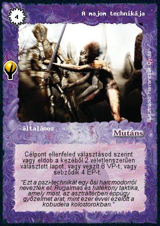 Kiadás: Alappakli, 6. kiadás (Ősök Városa), Alappakli, 7. kiadás (Ősök Városa)
Gyakoriság: ritka