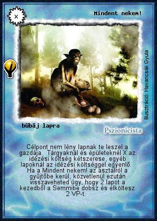 Kiadás: Alappakli, 6. kiadás (Ősök Városa), Alappakli, 7. kiadás (Ősök Városa)
Gyakoriság: ritka