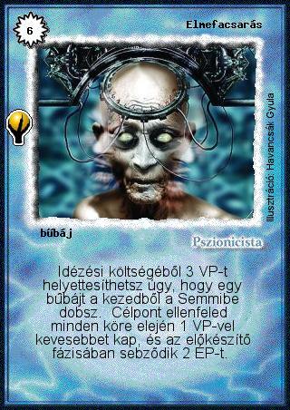 Kiadás: Alappakli, 6. kiadás (Ősök Városa), Alappakli, 7. kiadás (Ősök Városa)
Gyakoriság: ritka