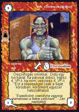 Kiadás: Grumarg barlangja (Zén)
Gyakoriság: ritka